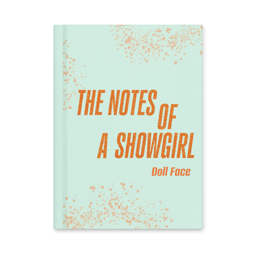The Notes of a Showgirl - CUSTOMIZABLE!
