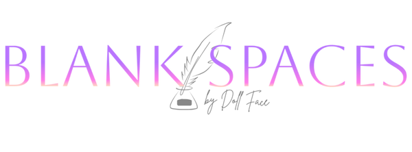 Blank Spaces by Doll Face