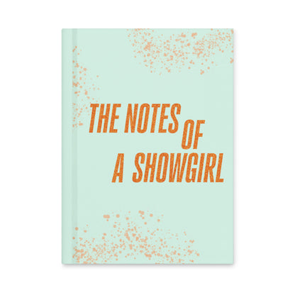 The Notes of a Showgirl - CUSTOMIZABLE!