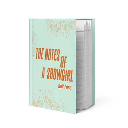 The Notes of a Showgirl - CUSTOMIZABLE!