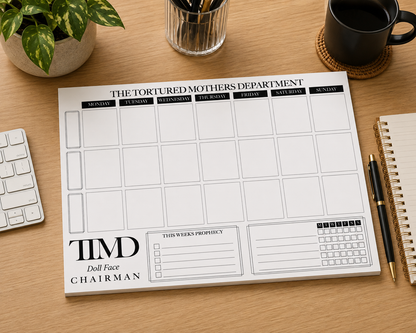 The Tortured Mothers Weekly Planner - CUSTOMIZABLE!